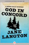 God in Concord: A Homer Kelly Mystery