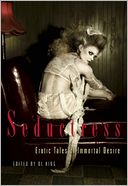 Seductress: Erotic Tales of Immortal Desire
