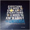 Everything You Need to Know About the Universe: The big bang, the big crunch and everything in between