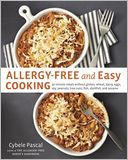 Allergy Free and Easy Cooking: 30-Minute Meals without Gluten, Wheat, Dairy, Eggs, Soy, Peanuts, Tree Nuts, Fish, Shellfish, and Sesame