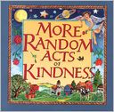 More Random Acts of Kindness
