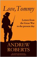 Love Tommy: Letters from the Great War to the Present Day
