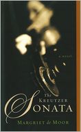 The Kreutzer Sonata: A Novel
