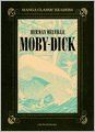 Moby-Dick: Manga Classic Readers