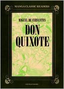Don Quixote: Manga Classic Readers