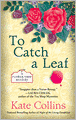 To Catch a Leaf