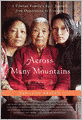 Across Many Mountains: A Tibetan Family's Epic Journey from Oppression to Freedom