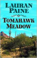 Tomahawk Meadow: A Western Story