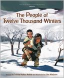 People of Ten Thousand Winters