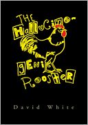The Hallucinogenic Rooster