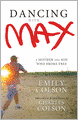 Dancing with Max: A Mother and Son Who Broke Free