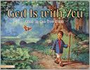 God Is with You: That Is All You Need