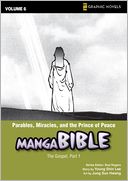 Parables, Miracles, and the Prince of Peace: The Gospel, Part 1