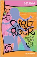 Girlz Rock: Devotions for You