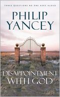 Disappointment with God: Three Questions No One Asks Aloud