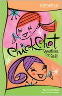 Chick Chat: More Devotions for Girls