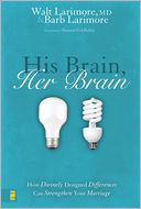 download His Brain, Her Brain : How Divinely Designed Differences Can Strengthen Your Marriage book