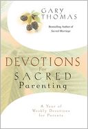 Devotions for Sacred Parenting: A Year of Weekly Devotions for Parents