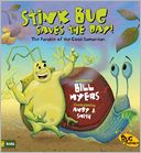 Stink Bug Saves the Day!: The Parable of the Good Samaritan