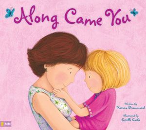 Along Came You