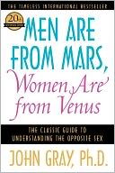 Men Are from Mars, Women Are from Venus: The Classic Guide to Understanding the Opposite Sex