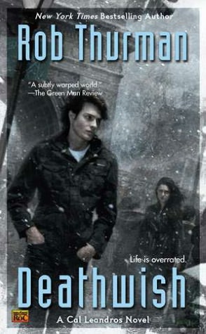 Deathwish (Cal and Niko Series #4)