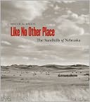 Like No Other Place: The Sandhills of Nebraska