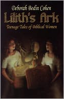 Lilith's Ark Teenage Tales Of Biblical Women