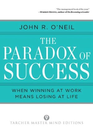 The Paradox of Success: When Winning at Work Means Losing at Life