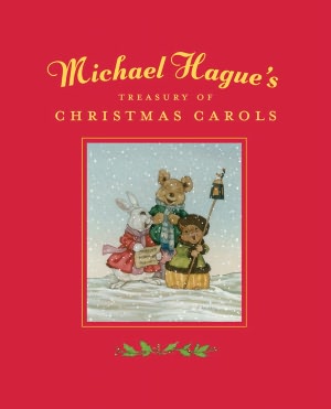 Michael Hague's Treasury of Christmas Carols