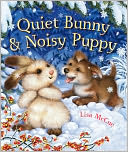 Quiet Bunny and Noisy Puppy