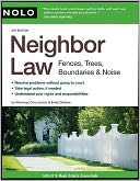 Neighbor Law: Fences, Trees, Boundaries & Noise