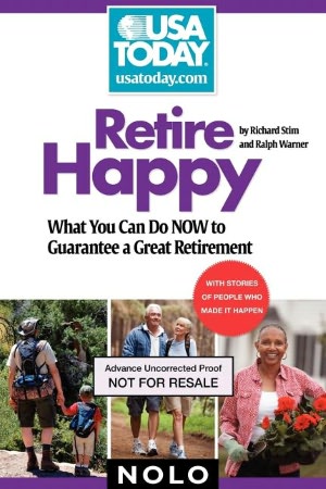 Retire Happy: What You Can Do NOW to Guarantee a Great Retirement