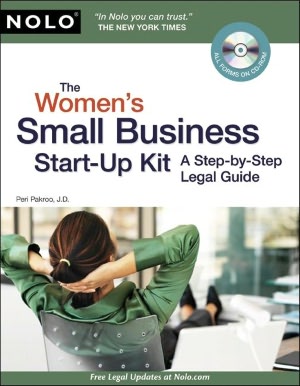 The Women's Small Business Start-Up Kit: A Step-by-Step Legal Guide