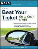 Beat Your Ticket: Go to Court & Win