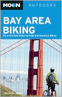 Moon Bay Area Biking: 60 of the Best Rides for Road and Mountain Biking