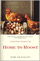 Home to Roost: A Backyard Farmer Chases Chickens Through the Ages