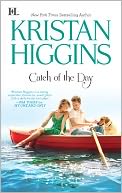 Catch of the Day by Kristan Higgins: NOOK Book Cover