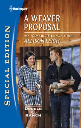 A Weaver Proposal (Harlequin Special Edition Series #2174)