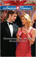 Unwrapping Mr. Wright