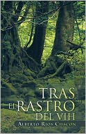 TRAS EL RASTRO DEL VIH