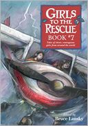 Girls to the Rescue Book #7: Tales of Clever, Courageous Girls from Around the World