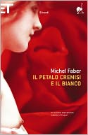Il petalo cremisi e il bianco