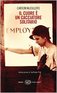 Il cuore è un cacciatore solitario