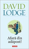 Afara din adapost (Romanian edition)