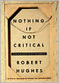 Nothing If Not Critical: Essays on Art and Artists
