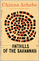 Anthills of the Savannah
