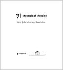 John, John's Letters, Revelation: Encouraging Better Bible Reading