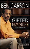 Gifted Hands by Ben Carson, M.D.: NOOK Book Cover