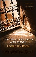 I Stand at the Door and Knock by Corrie ten Boom: NOOK Book Cover